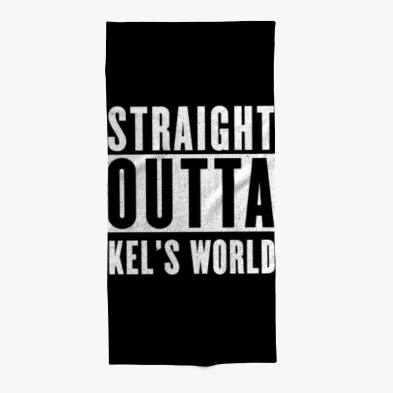 Straight Outta Kel's World