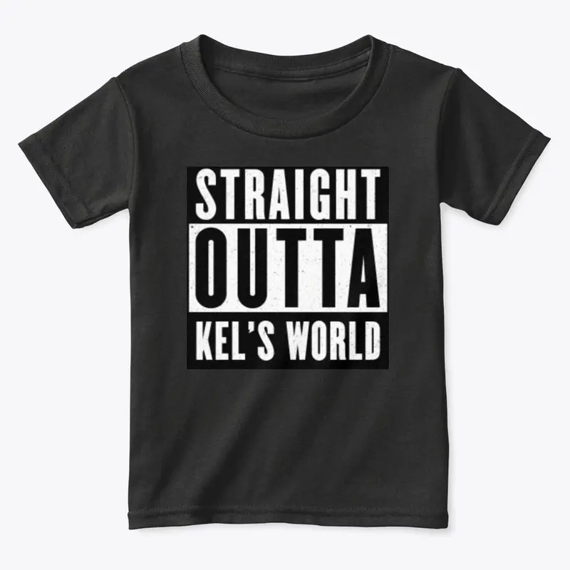 Straight Outta Kel's World