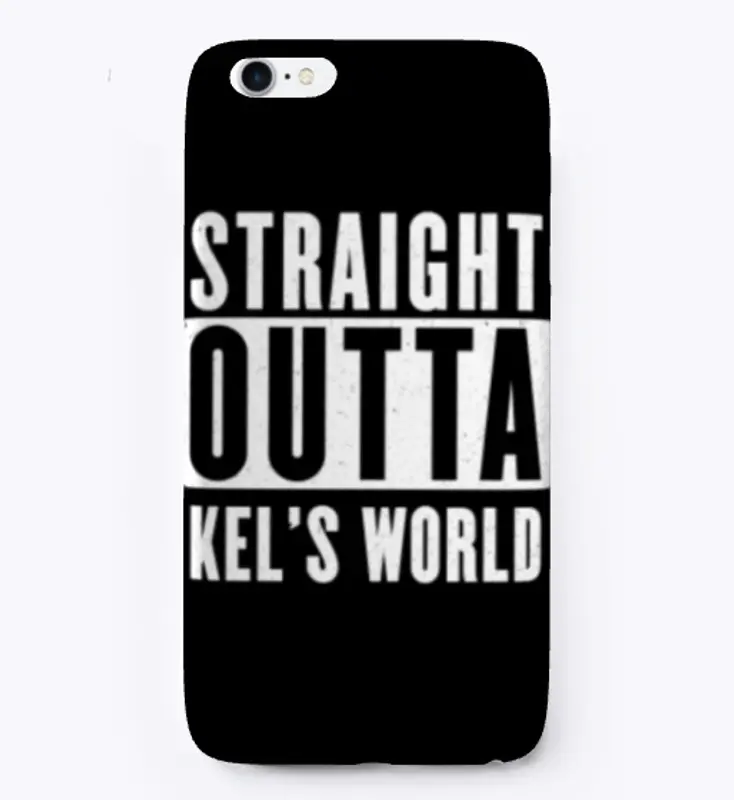 Straight Outta Kel's World